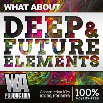 Сэмплы WA Production What About Deep and Future Elements
