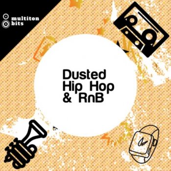 Сэмплы Multiton Bits Dusted Hip Hop & RnB