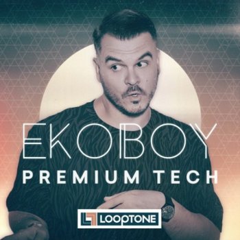 Сэмплы Looptone EKOBOY Premium Tech