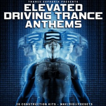 Сэмплы Trance Euphoria Elevated Driving Trance Anthems
