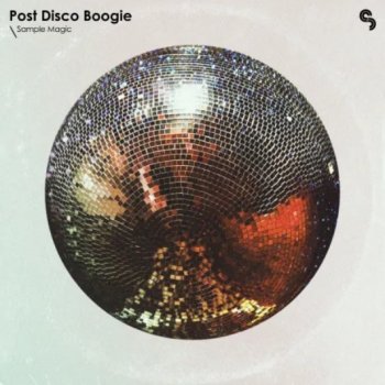 Сэмплы Sample Magic Post Disco Boogie