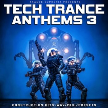 Сэмплы Trance Euphoria Tech Trance Anthems 3