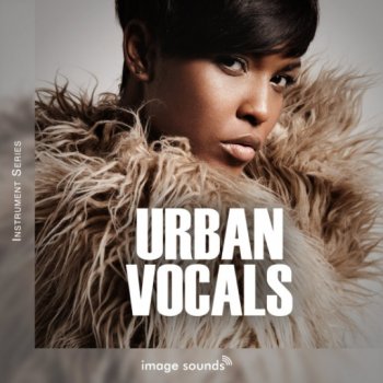 Сэмплы вокала - Image Sounds Urban Vocals