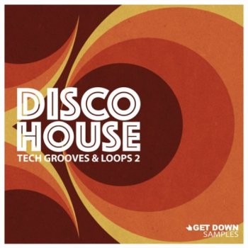 Сэмплы Get Down Samples Disco House Tech Grooves Vol 2