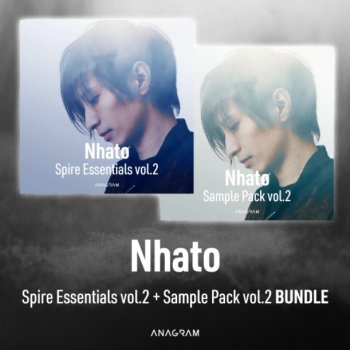 Сэмплы и пресеты - Anagram Sounds Nhato Sample Pack and Spire Essentials Vol. 2