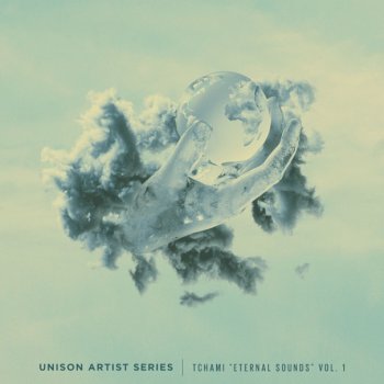 Сэмплы Unison Artist Series Tchami Eternal Sounds