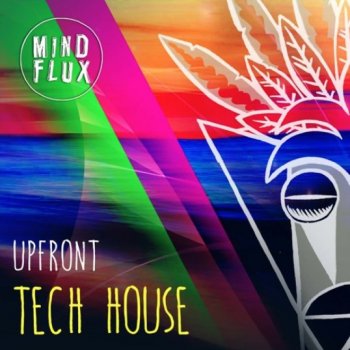 Сэмплы Mind Flux Upfront Tech House