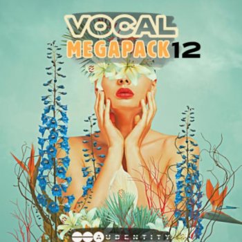 Сэмплы вокала - Audentity Records Vocal Megapack 12