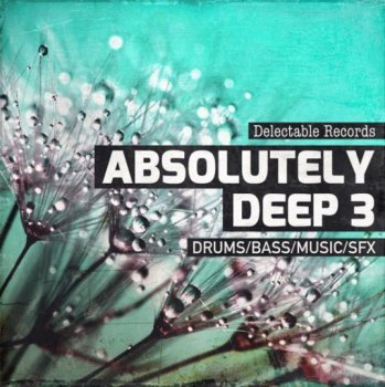 Сэмплы Delectable Records Absolutely Deep 03