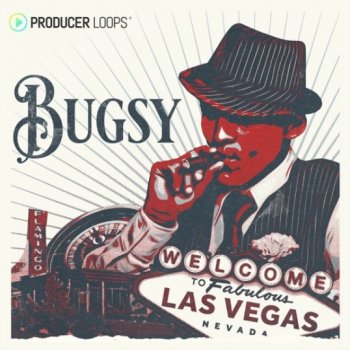 Сэмплы Producer Loops Bugsy