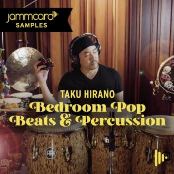 Сэмплы перкуссии - Jammcard Samples Taku Hirano - Bedroom Pop - Beats & Percussion
